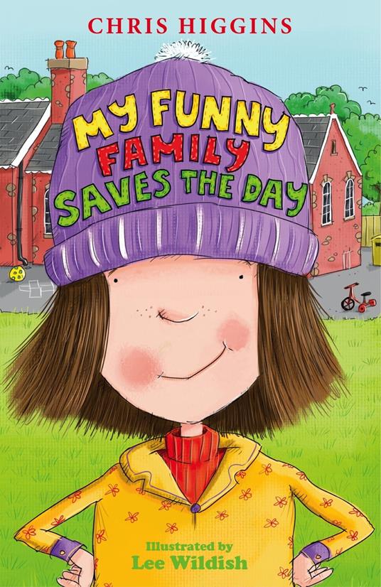 My Funny Family Saves the Day - Chris Higgins,Lee Wildish - ebook