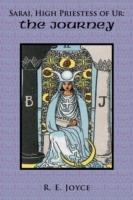 Sarai, High Priestess of Ur: The Journey - R. E. Joyce - cover