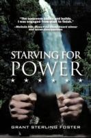 Starving for Power - Sterling Foster Grant Sterling Foster - cover