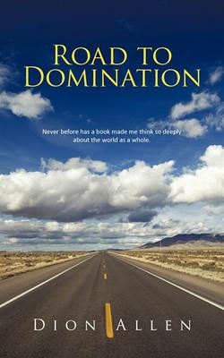 Road to Domination - Dion Allen - cover