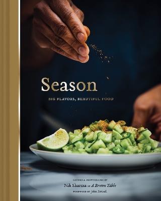 Season: Big Flavors, Beautiful Food - Nik Sharma - cover