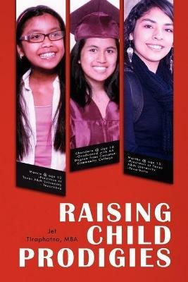 Raising Child Prodigies - Jet Tiraphatna - cover
