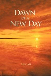 Dawn of a New Day - Abigail - cover