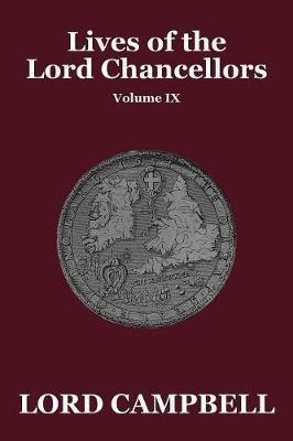 Lives of the Lord Chancellors Vol. IX - Lord Campbell - cover