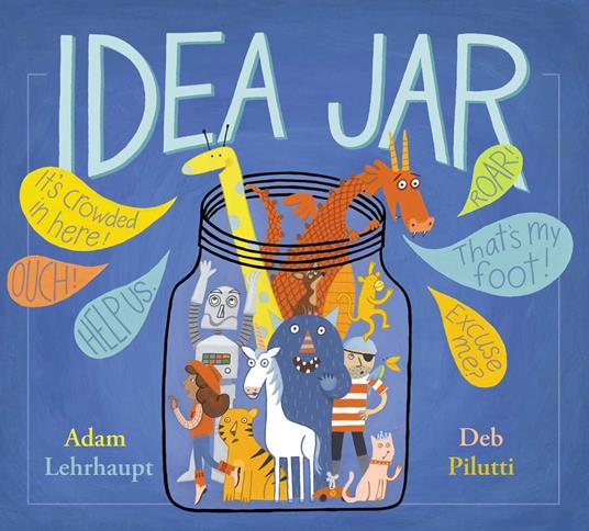 Idea Jar - Adam Lehrhaupt,Deb Pilutti - ebook