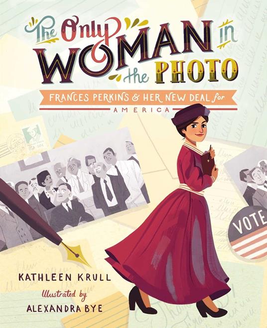 The Only Woman in the Photo - Kathleen Krull,Alexandra Bye - ebook