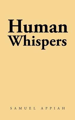 Human Whispers - Samuel Appiah - cover