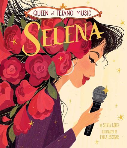 Queen of Tejano Music: Selena - Silvia López,Paola Escobar - ebook