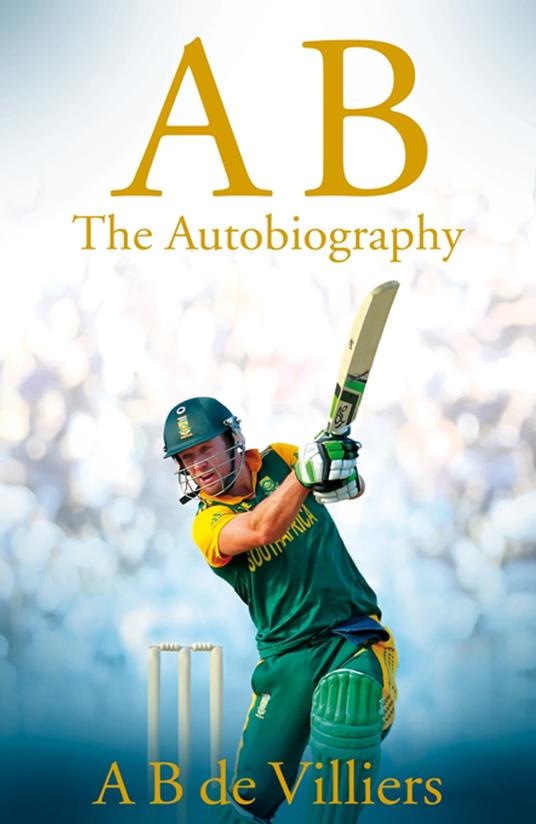 AB de Villiers - The Autobiography