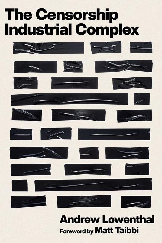 The Censorship-Industrial Complex