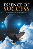 Essence of Success - Watson-Warecgupe Simiong - cover