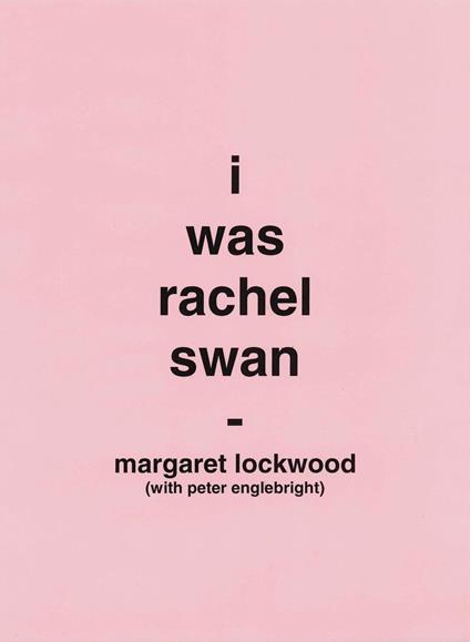 I Was Rachel Swan