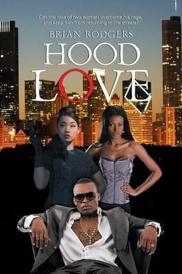 Hood Love - Brian Rodgers - cover
