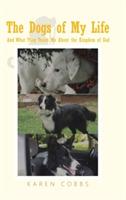 The Dogs of My Life: And What They Teach Me About the Kingdom of God - Karen Cobbs - cover