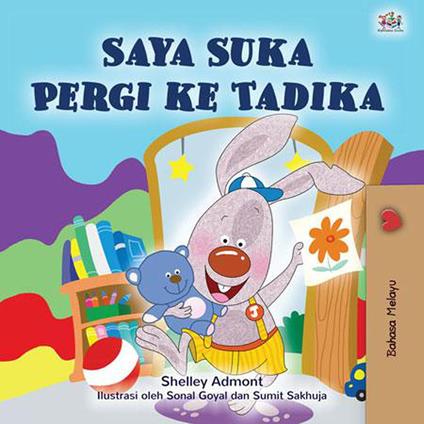 Saya Suka Pergi ke Tadika - Shelley Admont,KidKiddos Books - ebook