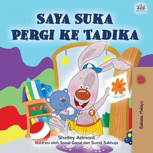 Saya Suka Pergi ke Tadika - Shelley Admont,KidKiddos Books - ebook