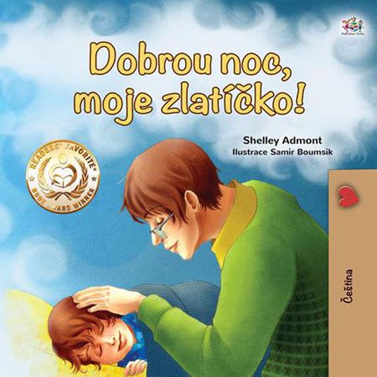 Dobrou noc, moje zlatícko! - Shelley Admont,KidKiddos Books - ebook