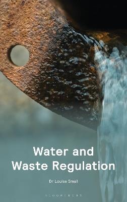 Water and Waste Regulation - Dr Louise Smail - cover