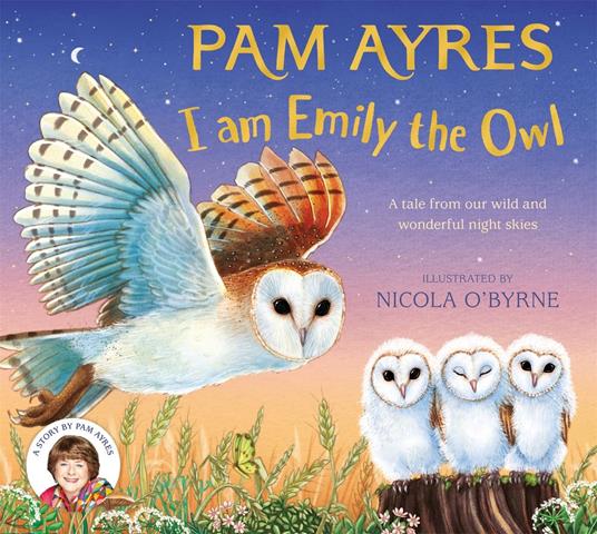 I am Emily the Owl - Pam Ayres,Nicola O'Byrne - ebook