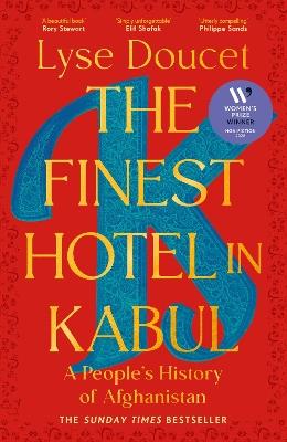 The Finest Hotel in Kabul: A People’s History of Afghanistan - Lyse Doucet - cover