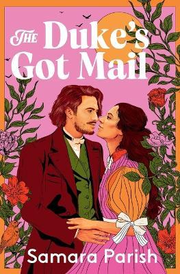 The Duke's Got Mail - Samara Parish - cover