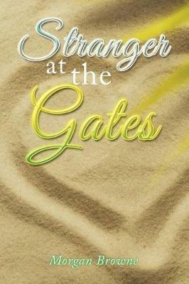 Stranger at the Gates - Morgan Browne - cover