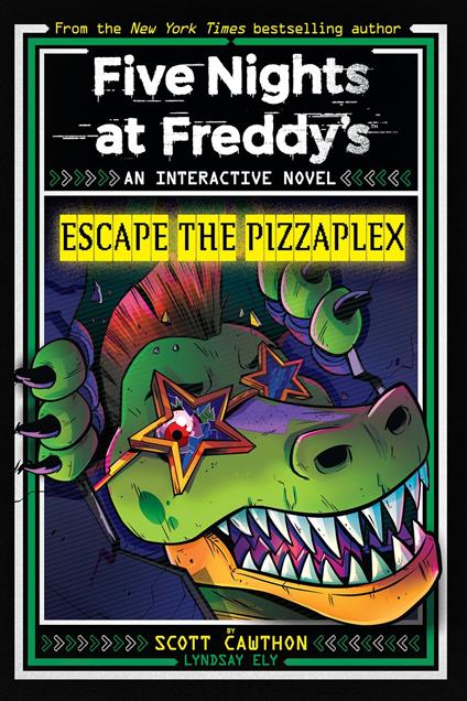Escape the Pizzaplex (Five Nights at Freddy's Interactive Novel #3) - Scott Cawthon,Lyndsay Ely - ebook
