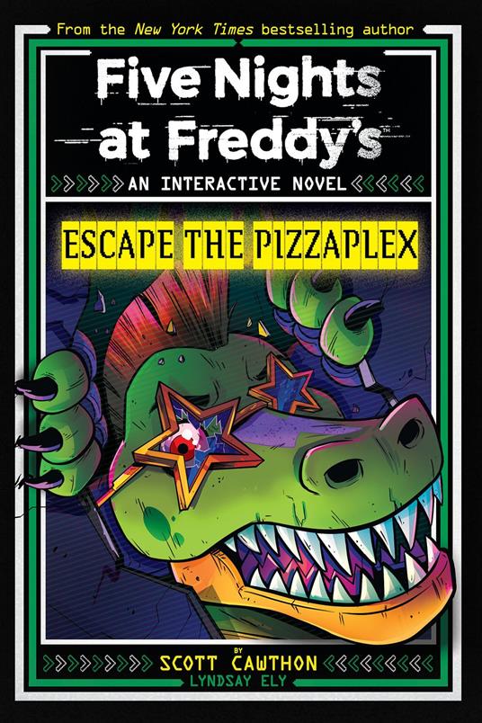 Escape the Pizzaplex (Five Nights at Freddy's Interactive Novel #3) - Scott Cawthon,Lyndsay Ely - ebook