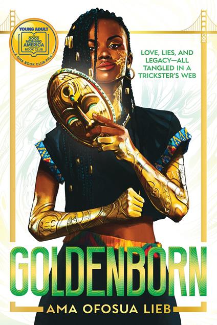 Goldenborn: A GMA Book Club Pick - Ama Ofosua Lieb - ebook