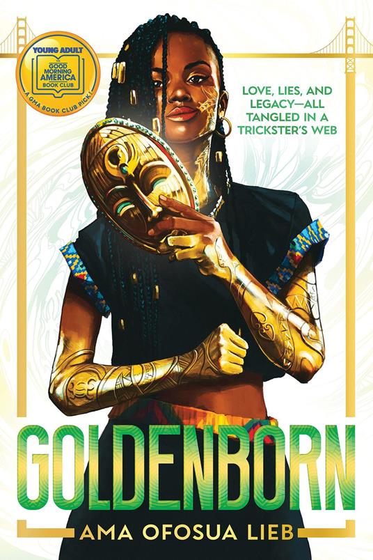 Goldenborn: A GMA Book Club Pick - Ama Ofosua Lieb - ebook