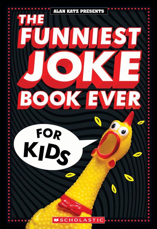 The Funniest Joke Book Ever For Kids - Alan Katz,Ellen Duda - ebook