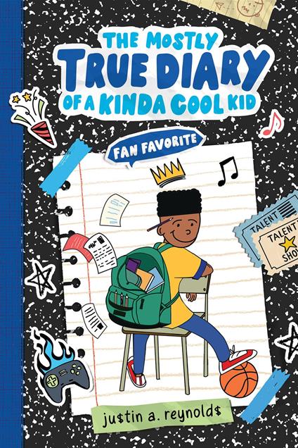 Fan Favorite: The Mostly True Diary of a Kinda Cool Kid - Justin A. Reynolds - ebook