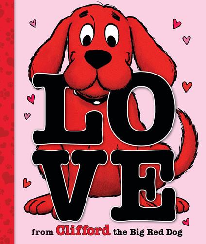 Love from Clifford the Big Red Dog (A Mini Storybook) - Norman Bridwell - ebook