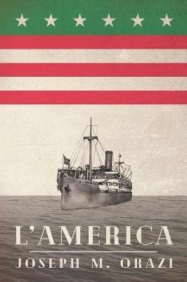 L'America - Joseph M Orazi - cover