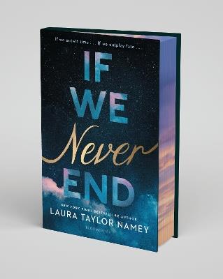 If We Never End: Deluxe Limited Edition - Laura Taylor Namey - cover