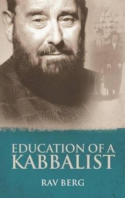 Education of a Kabbalist - Rav Berg - cover