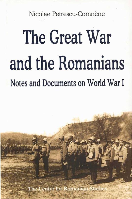 Great War and the Romanians