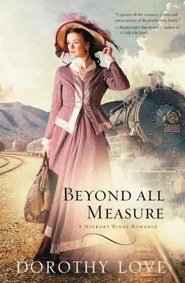 Beyond All Measure - Dorothy Love - cover