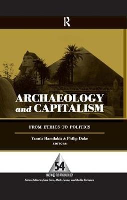 Archaeology and Capitalism: From Ethics to Politics - cover