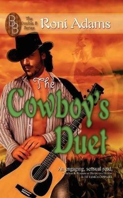 The Cowboy's Duet - Roni Adams - cover