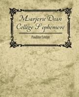 Marjorie Dean, College Sophomore - Lester Pauline Lester,Pauline Lester - cover