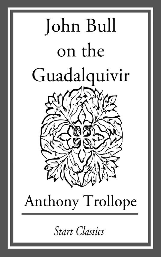 John Bull on the Guadalquivir
