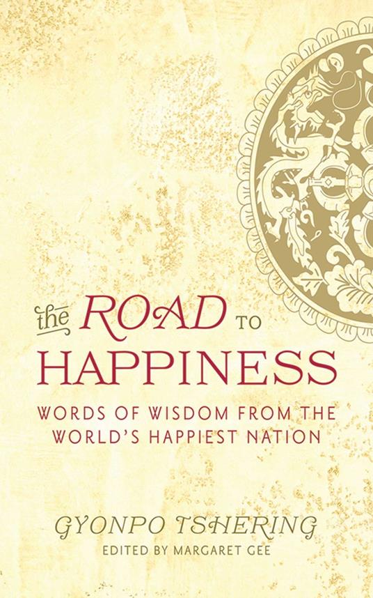 The Road to Happiness