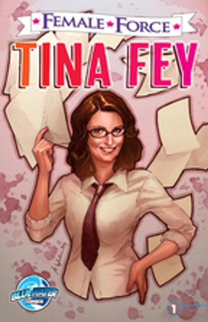 Female Force: Tina Fey