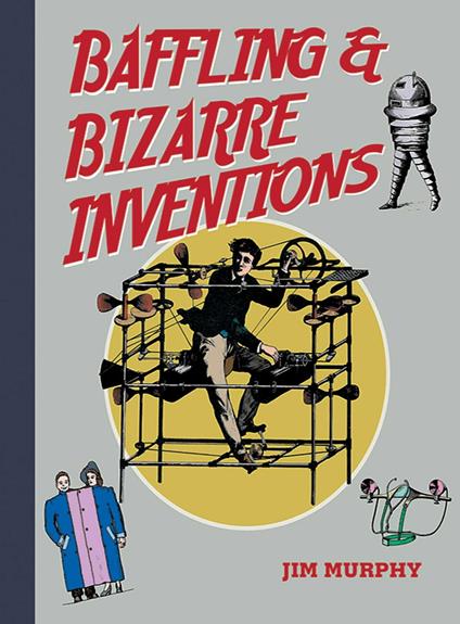 Baffling & Bizarre Inventions - Jim Murphy - ebook