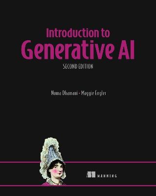 Introduction to Generative AI, Second Edition - Numa Dhamani - cover