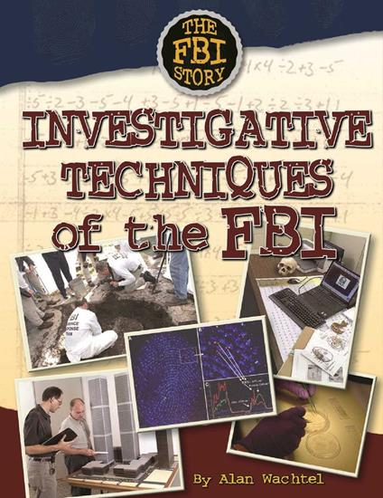 Investigative Techniques of the FBI - Alan Wachtel - ebook