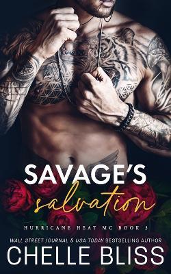 Savage's Salvation - Chelle Bliss - cover