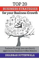 Top 20 Business Strategies for your Business Growth - Shabbar Suterwala - cover