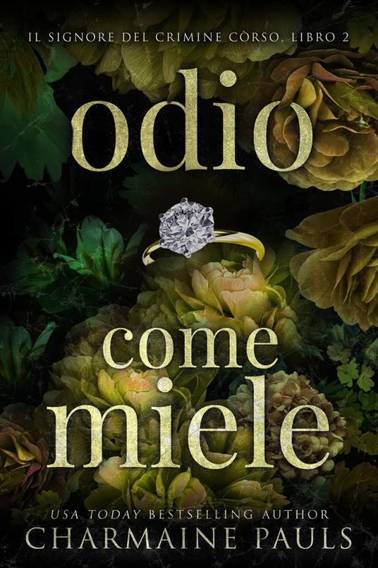 Odio come miele - Charmaine Pauls - ebook